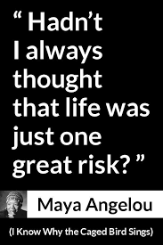 Maya Angelou About Life I Know Why The Caged Bird Sings 1969 Maya Angelou Maya Angelou Quotes The Caged Bird Sings