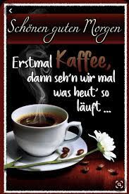 Gutenmorgen guten morgen gruss guten morgen bilder und. Pin Von Cornelia Kammerer Auf Guten Morgen Guten Morgen Guten Morgen Gruss Guten Morgen Spruche Schatz