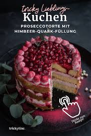 Rezept Fur Eine Kostliche Proseccotorte Mit Himbeerquarkfullung Hallo Auf Dem Neuen Tricky Blog Trickytine In 2021 Kuchen Und Torten Rezepte Beste Kuchen Rezepte Leckere Torten