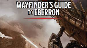 Wayfinder's guide to eberron brings the eponymous campaign setting to the fifth edition of dungeons & dragons. 5e Next Archives Follow Me And Die