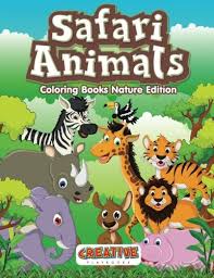 Select from 36755 printable coloring pages of cartoons, animals, nature, bible and many more. Safari Animals Coloring Books Nature Edition Playbooks Creative 9781683231066 Amazon Com Books