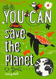 You'll finish the book feeling inspired and ready to make the world a better place. Dubray Books You Can Save The Planet