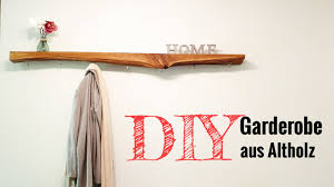 Diy anleitung astgarderobe selber bauen schön bei dir by. Diy Garderobe Aus Altholz Baue Dir Deine Designmobel Einfach Selbst Diy