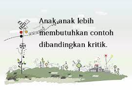 Usaha yang paling bagus adalah usaha yang dilaksanakan, bukan direncanakan terus menerus. Kumpulan Kata Kata Dalam Mendidik Dan Mengasuh Anak