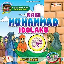 Ahmad muhammad husain haekal, kepada. Download Gratis Ebook Nabi Muhammad Idolaku Ebook Anak