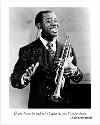 Enjoy the best jazz radio with unlimited skips. Louis Armstrong If You Have To Ask What Jazz Is You Ll Never Know Bild Kaufen Verkaufen
