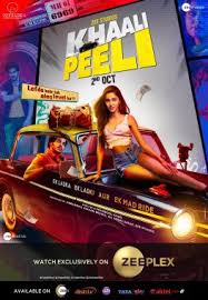Best movies in theaters 2021: Khaali Peeli Wikipedia