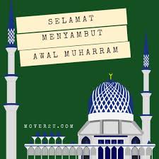 Muḥarram is the first month of the islamic calendar. Hari Awal Muharram Greetings Mover2u