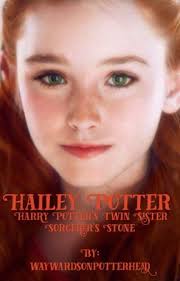 Hailey Potter-Harry Potter's Twin Sister: Book 1- The Sorcerer's Stone