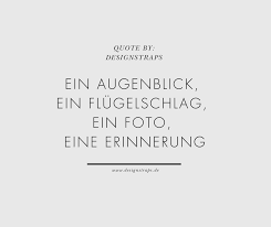 Fur Alle Die Ihre Kamera Lieben Www Designstraps De Fotografie Zitat Zitate Spruche Zitate