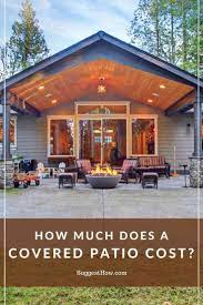How Much Does A Covered Patio Cost 6 Types And Diy Cost Covered Patio Cost Covered Patio Design Outdoor Covered Patio