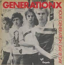 Generation X What Do You Want Punk Scene Punk Bands Billy Idol