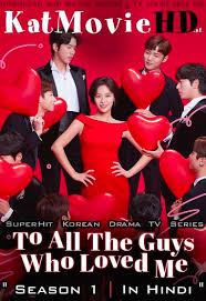 It is a simple interfaced website that loads pretty fast . To All The Guys Who Loved Me Season 1 Hindi Dubbed Web Dl 720p Hd 2020 Korean Drama Series Ep 9 16 Added Katmoviehd
