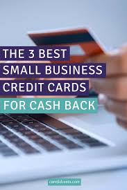 The 3 Best Small Business Credit Cards For Earning Cash Back Careful Cents Small Business Credit Cards Business Credit Cards Secure Credit Card