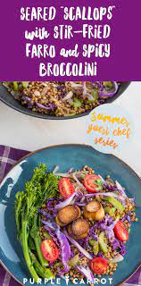 Seared Scallops Plant Based Recipes Recipe Broccolini Recipe Whole Food Recipes Scallops Seared