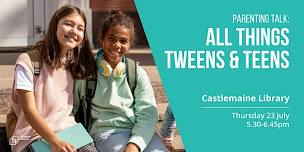 All things teens and tweens