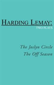 Is an enormously likable character, the impact of this book is carried through the action. —bulletin of the center for children's books. The Joslyn Circle And The Off Season By Harding Lemay