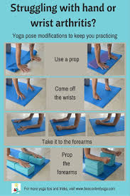 Yoga For Arthritic Hands Pose Modifications And Props That Can Help You Practice Yoga Despite Arthritis In The Hand Yoga For Arthritis Yoga Practice Yoga Tips