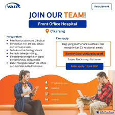 Maybe you would like to learn more about one of these? Lowongan Kerja Front Office Hospital Pt Vads Indonesia