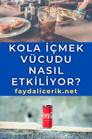 kola neden sismanlatir 2020 beslenme saglik saglikli