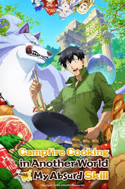 Campfire Cooking in Another World with My Absurd Skill (TV Series  2023–2025) - IMDb
