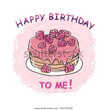 Happy Birthday Me Birthday Cake Happy Stock Vector (Royalty Free) 706319968  | Shutterstock
