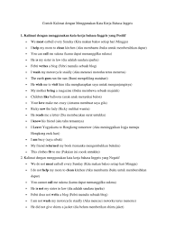Dalam bahasa inggris, kata kerja tersebut akan mengalami perubahan saat digunakan sebagai verb 2 dan verb 3. Contoh Kalimat Dengan Menggunakan Kata Kerja Bahasa Inggris Docx