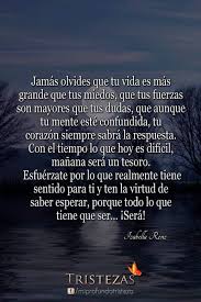 Pin De Tere En Frases Para Reflexionar Vida Frases Para Reflexionar Fuerza