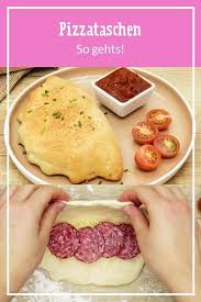 Pizzataschen So Geht S Lecker Pizzataschen Pizza Taschen Lecker
