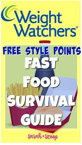weight watchers fast food free style