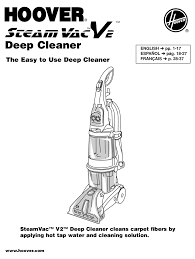 Page 1 review this manual before operating deep cleaner these models are included in this manual steam vac™ deep cleaner cleans carpet fibers by applying hot. Hoover Steamvac V2 User Manual Pdf Download Manualslib