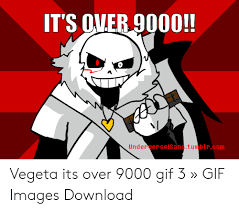 Over 9000 is a popular catchphrase derived from the japanese manga anime series dragon ball z, typically used as an innumerable quantifier to describe a large according to dragonball wikia, 6 the highest number ever officially read aloud from a scouter is captain ginyu's reading of goku's power. 25 Best Memes About Over 9000 Gif Over 9000 Gif Memes