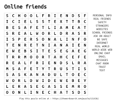 They're equally good for kids learning how to spell, for adults wanting to stimulate their mind, or for senior citizens looking to keep their minds sharp. Online Friends Word Search