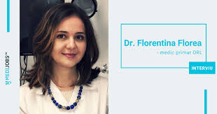 Dr Florentina Florea Medic Primar Orl Interviu Medijobs