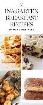 7 Ina Garten Breakfast Recipes We Re Making This Week Summer Brunch Recipes Holiday Brunch Recipes Easy Brunch Recipes