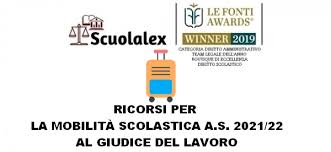 In ogni caso, se l'ipotesi dovesse essere confermata, sarebbe una decisione senza precedenti. Ricorsi Per La Mobilita Scolastica A S 2021 22 Al Giudice Del Lavoro