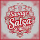 Savage Salsa Sunday event image