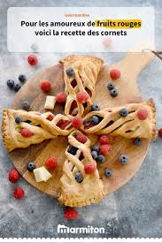 Cornets Feuilletes Fruits Rouges Chocolat Blanc Recette Chocolat Blanc Fruits Rouges Fruits