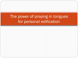 An encouraging word to someone who is down can lift them up and help them make it through the day. Ppt The Power Of Praying In Tongues For Personal Edification Powerpoint Presentation Id 2488231