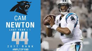 Cameron jerrell newton is an american football quarterback for the carolina panthers of the national football league. 44 Cam Newton Qb Panthers Top 100 Players Of 2017 Nfl Youtube