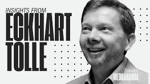 Insights from Eckhart Tolle