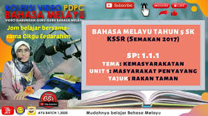 Bahasa melayu penulisan tahun 2. Bahasa Melayu Sk Tahun 5 Kssr Semakan 2017 Sp 1 1 1 Tema Kemasyarakatan Unit 1 Tajuk Rakan Taman Youtube