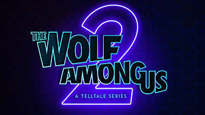 The Wolf Among Us 2 A Telltale Series Re Announced For Consoles Pc Gematsu