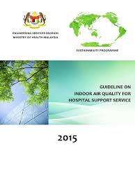 In the case of human habitation, the the most important part of indoor air quality is the cleanliness of the air. Guideline On Indoor Air Quality Service For Hospital Support Service Ventilation Architecture Nature