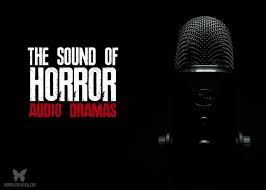 The Sound of Horror: Audio Dramas - Morbidly Beautiful
