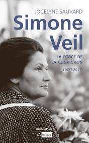 She was the first elected president of the european Simone Veil La Force De La Conviction Sauvard Jocelyne Amazon De Bucher