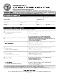 It's easy to find parking at chicago park district parks and facilities. Fillable Online 2018 Media Permit Application Chicago Park District Fax Email Print Pdffiller