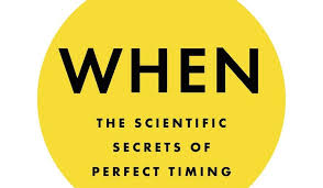 Daniel pink explores how to become the master of your when. Review When By Daniel Pink Uncovers The Secrets Of Timing Washington Times
