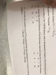 Increase in demand for structural steelwork has resulted in the recent investment by steel for structures for its first robotic plasma structural fabrication system. Solved Aluminum Sulfate 12 S04 Phosphorus Trihydride Pt Chegg Com