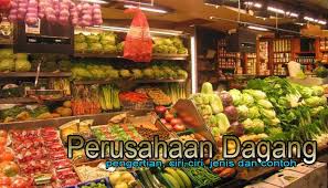 Pengertian Perusahaan Dagang Ciri Jenis Dan Contoh Perusahaan Dagang Terlengkap Http Www Pelajaran Co Id 2017 05 Pengertian Perusahaan Dagan Jenis Sekolah